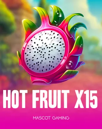 Hot Fruit x15 slot by Mascot Gaming at DicePalace